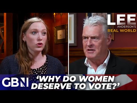 ‘Women DO NOT deserve to vote!’ | Controversial Youtuber CLASHES with Lee Anderson…