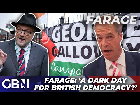 Farage: Religious voting is HERE, Parliament is in DENIAL, and Galloway vote ‘overwhelmingly Muslim’