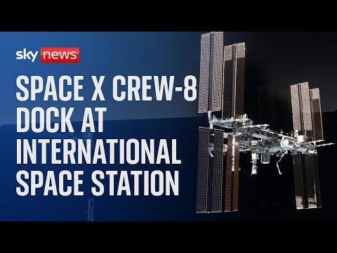 Watch live: NASA’s SpaceX Crew-8 dock at International Space Station