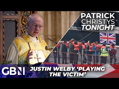 Asylum seekers use Church of England as ‘Britain’s welcome mat’ – Justin Welby ‘playing the victim’