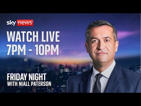 Watch Friday Night with Niall Paterson: US claims ‘ball in Hamas’s court’ on ceasefire talks