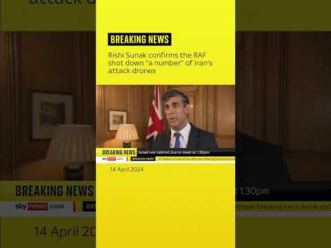 RAF shot down Iranian attack drones, PM confirms
