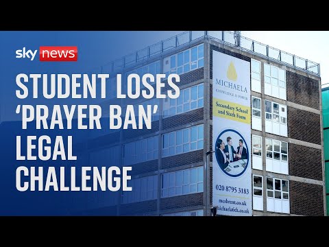 Muslim student loses legal challenge against Michaela Community School’s ‘prayer ban’