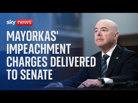 Homeland Security’s Alejandro Mayorkas’ impeachment charges delivered to the Senate