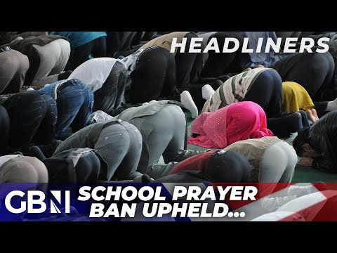 School prayer ban: ‘EXTRAORDINARY’ as rule actually imposed for benefit of ‘OTHER muslims’ students