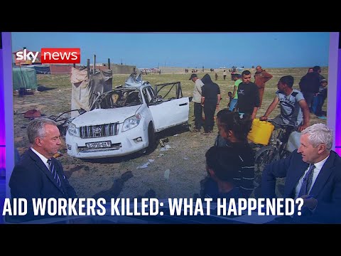 Three British aid workers killed – what happened? | Israel-Hamas war