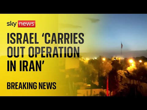 BREAKING: Reports that Israel has carried out attack on Iran