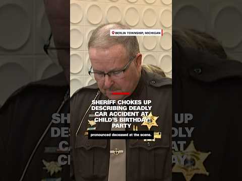 Sheriff chokes up describing deadly car accident at child’s birthday party