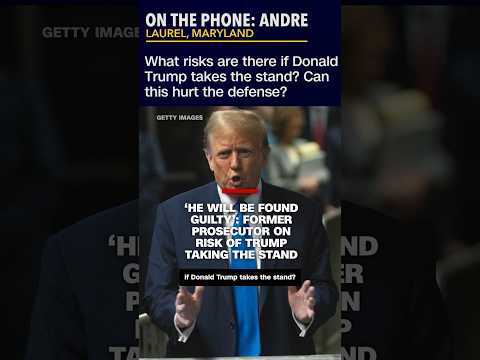‘He will be found guilty’: former prosecutor on risk of Trump taking the stand