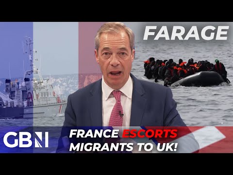 ‘The French are working for the traffickers!’ | Nigel Farage fumes at Channel migrant crisis