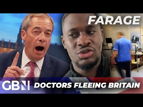 ‘If I was in charge..!’ Farage RAGES at doctors pocketing £400K from NHS who then ABANDON Britain