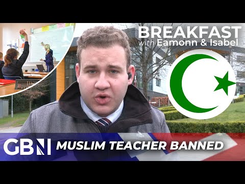 Muslim teacher BANNED after saying “you’ll get REPLACED by Muslims!’ – ‘Undermining BRITISH VALUES’