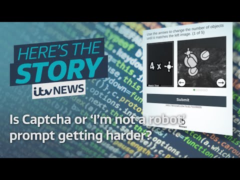 Is the Captcha or ‘I’m not a robot’ prompt getting harder?
