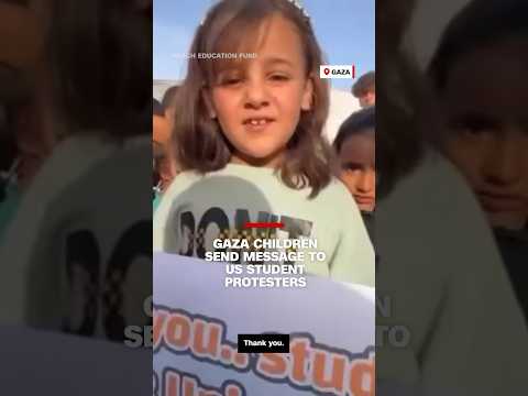Gaza children send message to US student protesters