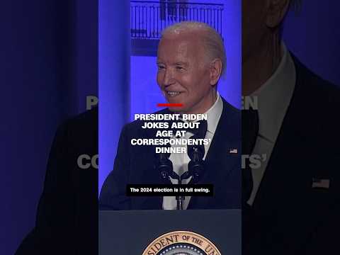 President Biden jokes about age at Correspondents’ Dinner