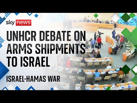 Watch live: Human Rights Council debates resolution calling for end of arms shipments to Israel