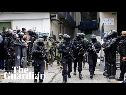 ‘It’s madness’: police in Ecuador raid Mexican embassy