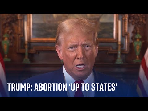 Donald Trump would let each US state determine abortion policy