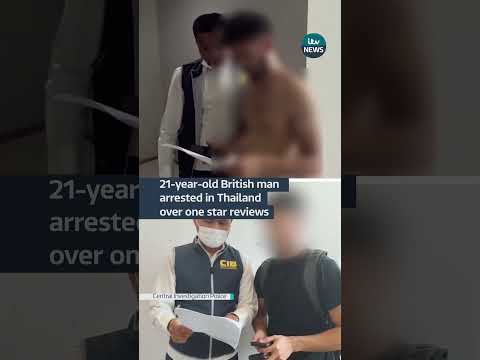 21-year-old British man arrested in Thailand over one star reviews #itvnews