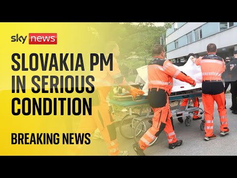 Slovakia Prime Minister in ‘extraordinarily serious’ condition after being shot multiple times