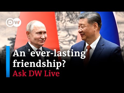Putin and Xi: What’s in it for both sides? | Ask DW