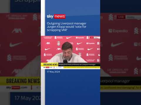 Liverpool manager Klopp would ‘vote for scrapping VAR’