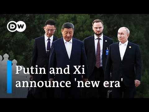 Xi and Putin strengthen ties in areas of ‘strategic and military relevance’ | DW News