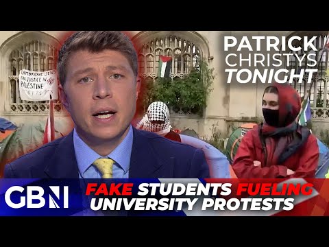 Patrick Christys EXPOSES ‘card carrying communists’ posing as students at university Gaza protests