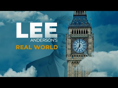 Lee Anderson’s Real World | Friday 3rd May