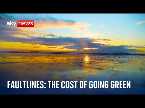 Faultlines: The cost of going green