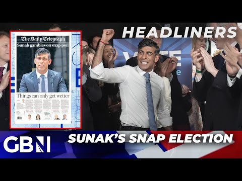 Sunak gambles on snap poll | Headliners