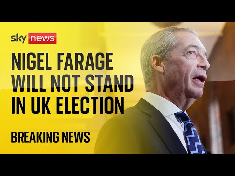 BREAKING: Nigel Farage will not be standing in UK general election