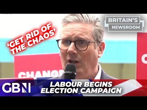 ‘Time to get rid of the chaos’ | Sir Keir Starmer launches Labour’s general election campaign