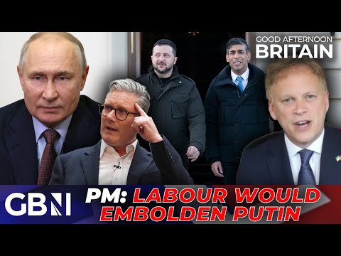 PM: Labour would EMBOLDEN Putin | Lack of answers from Labour fuels national security fears, DefSec