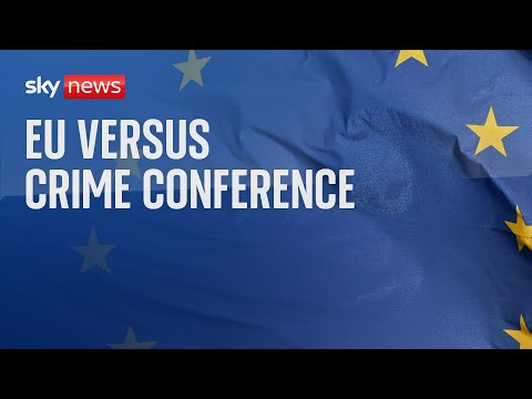 Watch live: ‘EU versus Crime’ conference