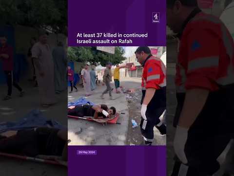 At least 37 dead from continued Rafah assault