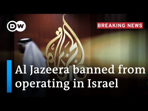 Israel: Netanyahu’s government votes to ban Al Jazeera | DW News