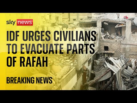 BREAKING: IDF urges Palestinians in parts of Rafah to move to ‘humanitarian area’ | Israel-Hamas war