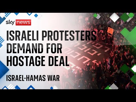 Israeli protestors demand hostage deal