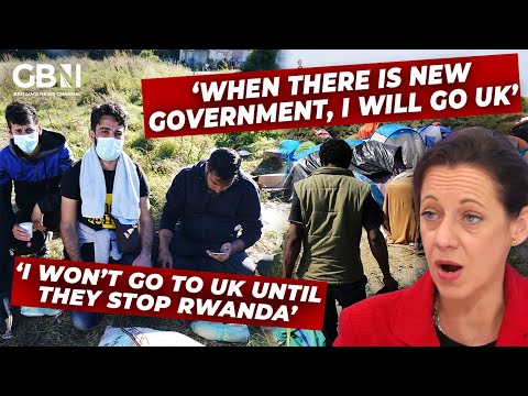 Calais Migrants: ‘We’re WAITING FOR LABOUR because they’ll SCRAP RWANDA, and then we’ll come to UK’