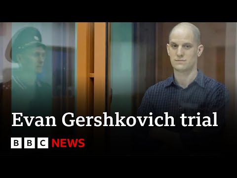 US journalist Evan Gershkovich in court as spy trial starts in Russia | BBC News