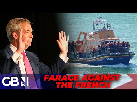 Are the French ESCORTING channel migrants to Britain? – Farage ATTACKS France over Channel crossings