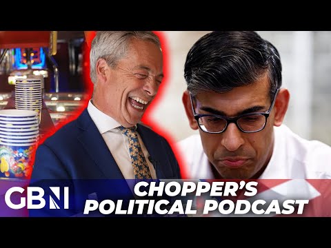 How Nigel Farage came to be BIGGEST threat to Sunak’s premiership | Chopper’s Political Podcast