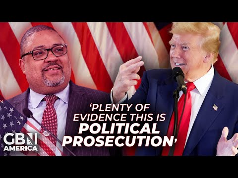 Trump a victim of POLITICAL PROSECUTION with unfair charges | Bragg: ‘Elect me and I’ll get Trump’