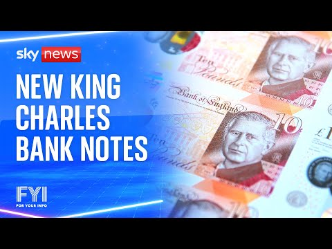 FYI: The first banknotes featuring King Charles revealed