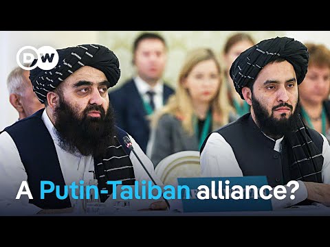 Russia plans to strengthen Taliban ties, removing them from terrorist groups list | DW News