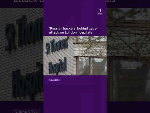‘Russian hackers’ behind cyber attack on London hospitals