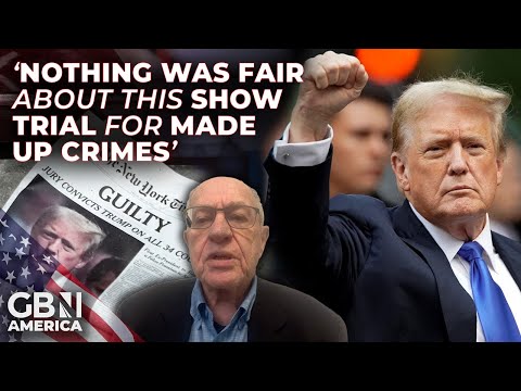 ‘This was a SHOW TRIAL for a MADE UP crime’ – Bragg was doing Biden a favour, NO DOUBT: Dershowitz