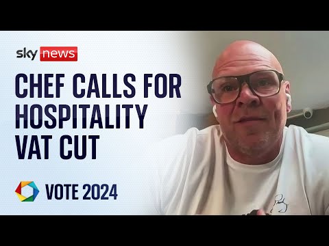 Tom Kerridge calls for cut in VAT for hospitality as chef backs Labour in general election