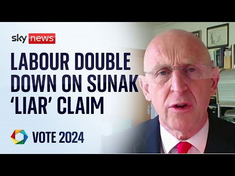 Labour double down on Sunak ‘liar’ claim | Election 2024